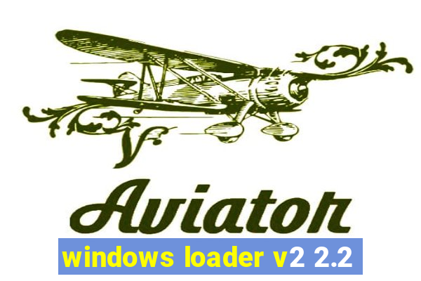 windows loader v2 2.2